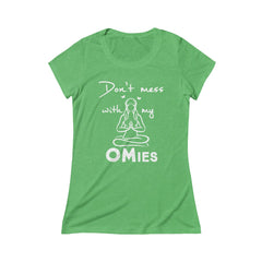 Don't Mess with my Omies Women's Yoga Crew Tee