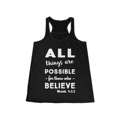 All Things Are Possible Mark 9:23 Christian Flowy Racerback Tank