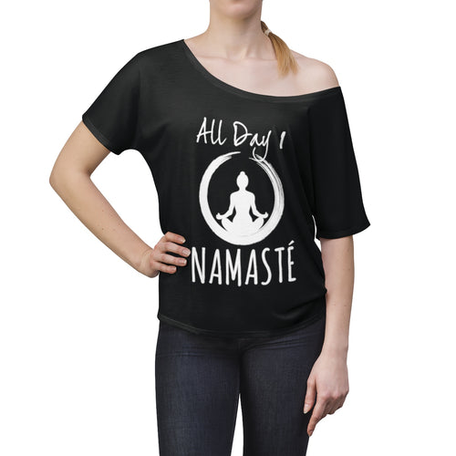 All Day I Namaste Yoga Slouchy Top